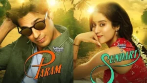 Param Sundari, featuring Sidharth Malhotra and Janhvi Kapoor, set for August 2025 release | Teaser Review & Story Insight